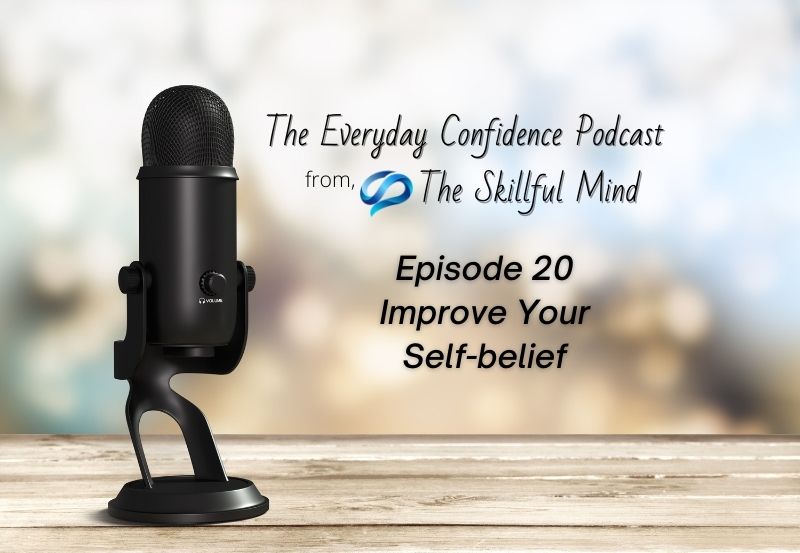 Episode 20 Self-belief